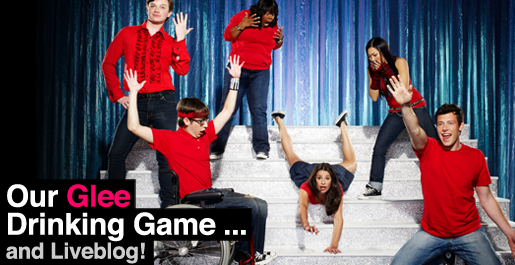 Glee Drinking Game … And Live Blog!