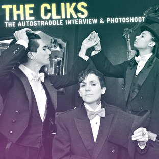 The Cliks, Reinvented and It Feels So Good: The Autostraddle Interview & Photoshoot