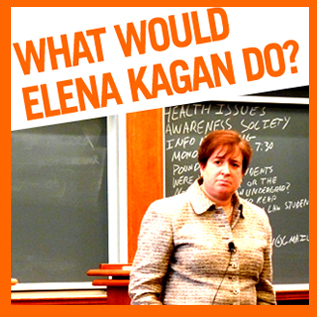 What Would Elena Kagan Do?