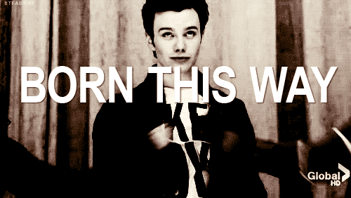 bornthisway