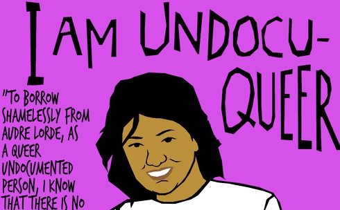 “I Am UndocuQueer” Shares the Stories of Undocumented Queers, Wants to Hear Yours