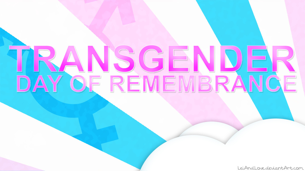 Transgender Day of Remembrance: Ten Things You Can Do
