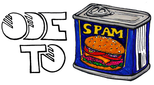 Ode to: Spam, Bitch