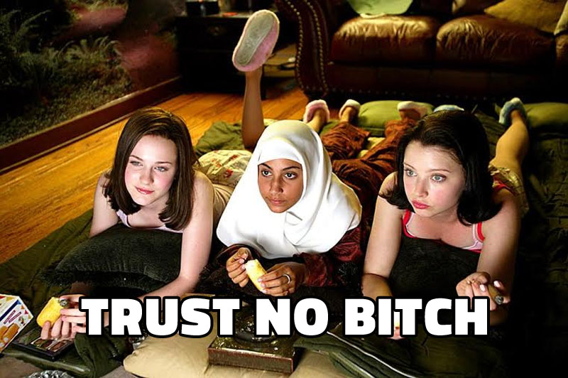 trust-no-bitch
