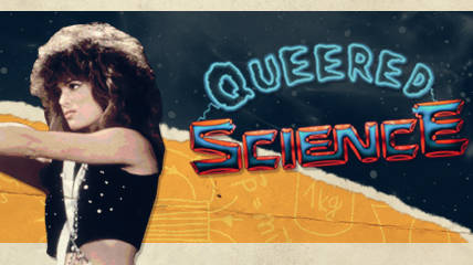 Queered Science: Eradicating Misogyny in the Scientific Community