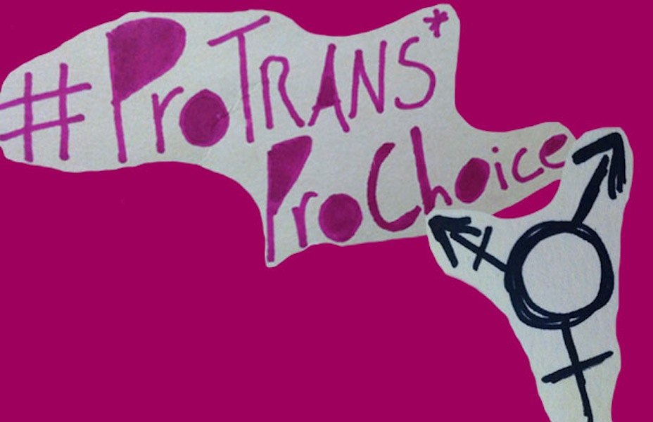 #ProTransProChoice: Launching A New Reproductive Rights Movement