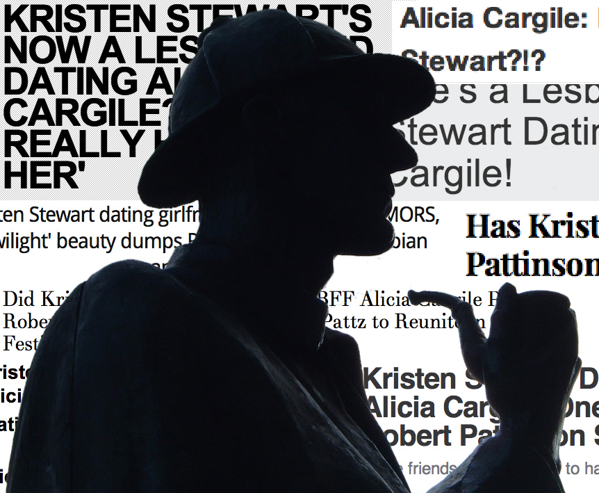 Sherlock Homo: The Case Of Kristen Stewart Allegedly Having A Girlfriend