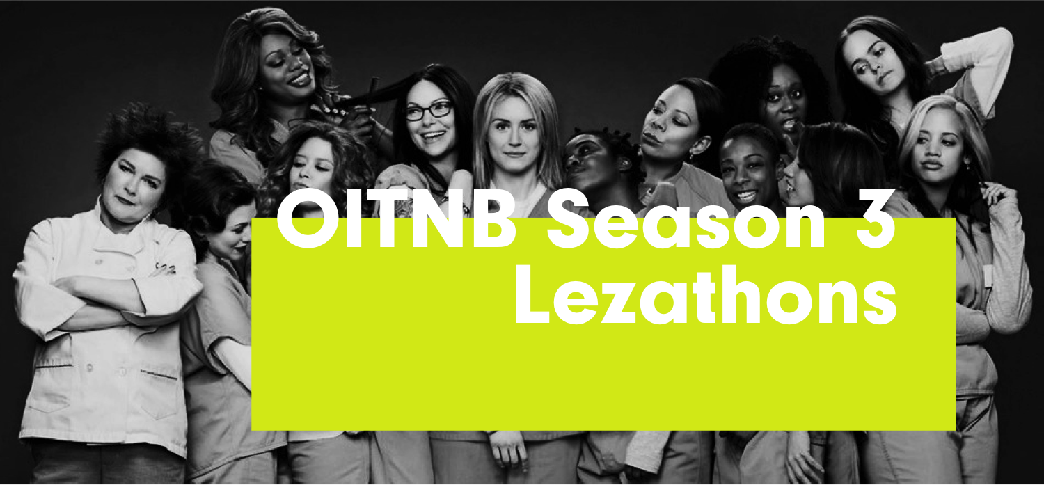 Lesbian Request Approved: Win Tickets to Your Local Orange is the New Black Lezathon!