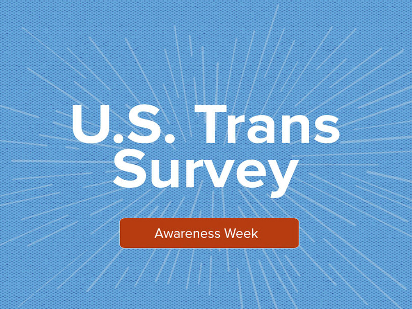 Spread This Far and Wide: It’s Almost Time for the U.S. Trans Survey