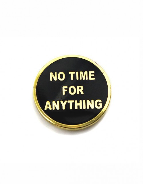 No Time For Anything