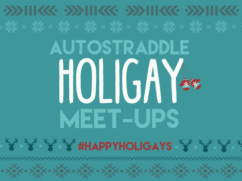 Spend the Holigays With Your (Queer) Family: Host an Autostraddle Meet-Up This Season!