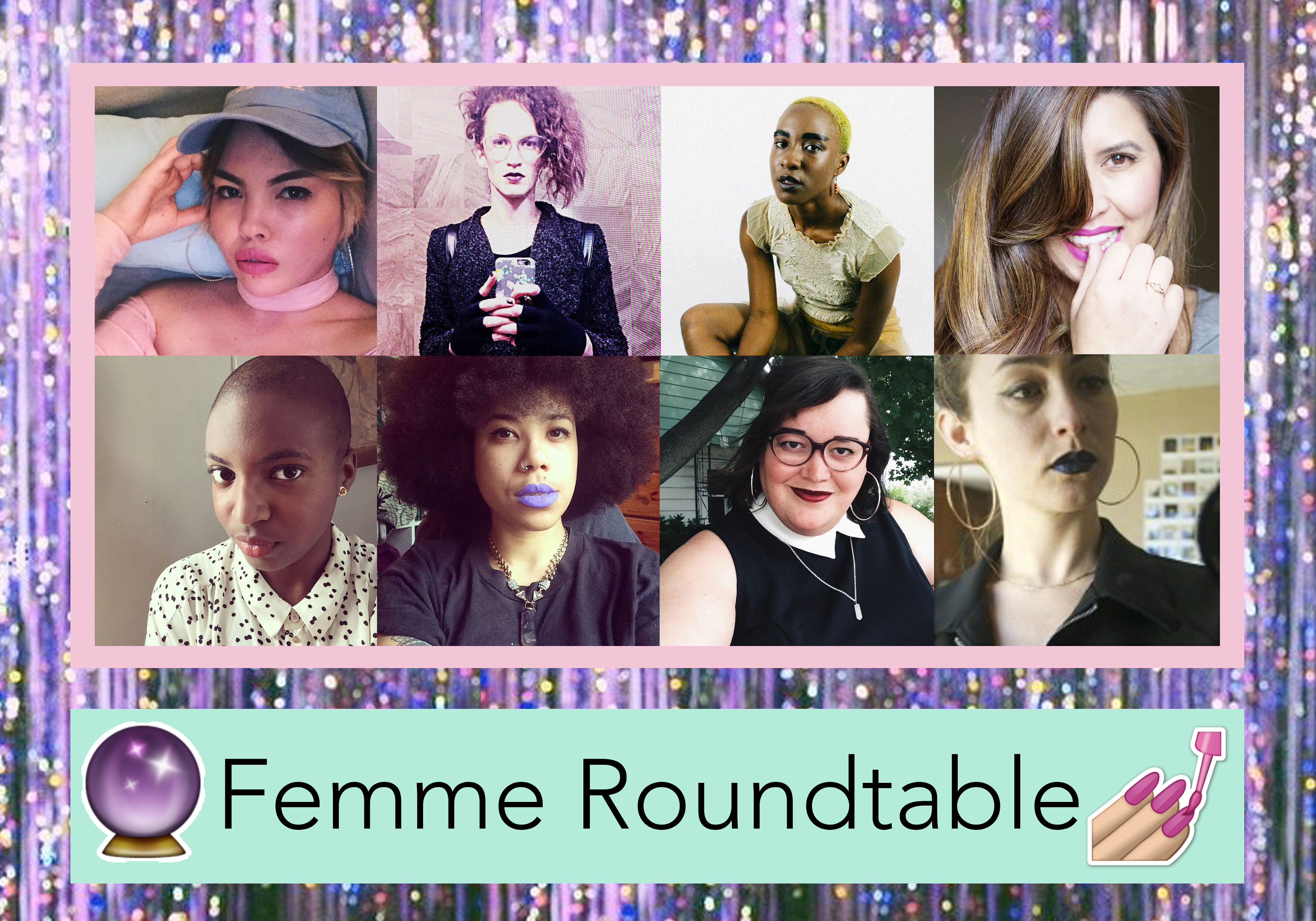 What We Mean When We Say “Femme”: A Roundtable