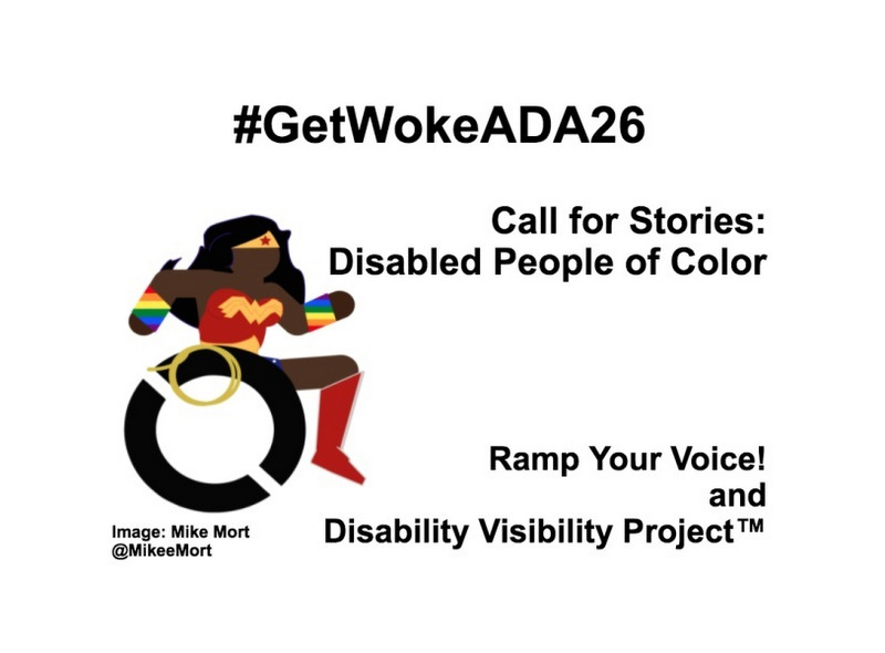 Disabled People of Color Speak Out With #GetWokeADA26