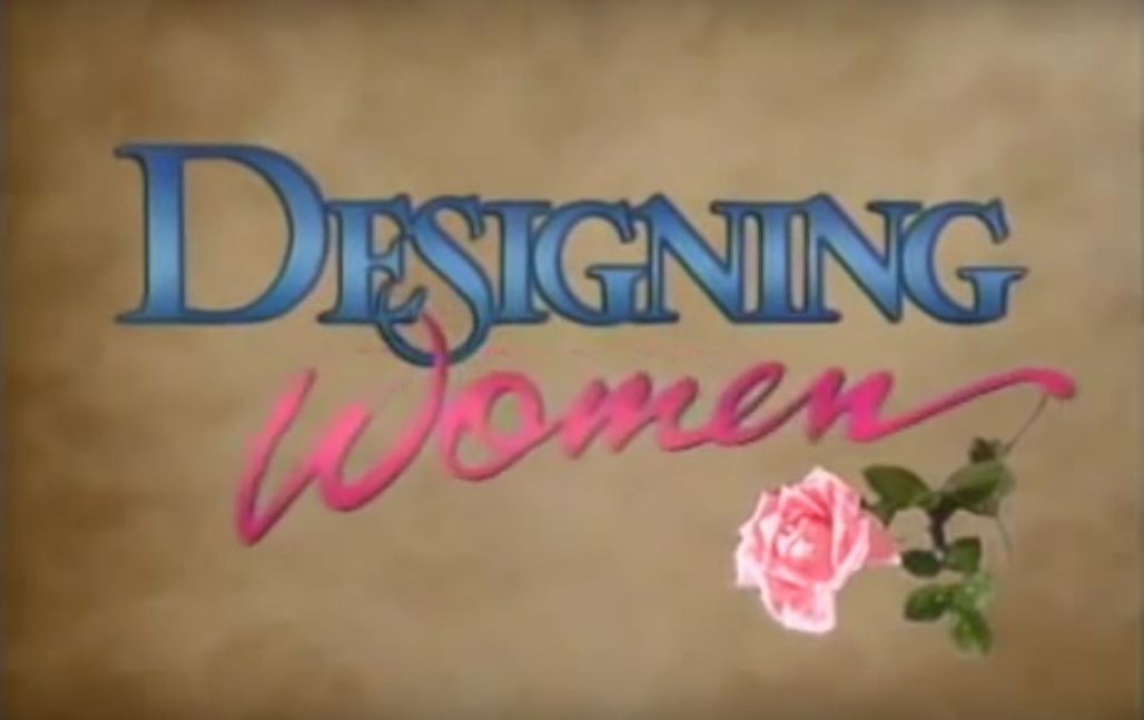 These Are The Best Stills From The “Designing Women” Opening Credits