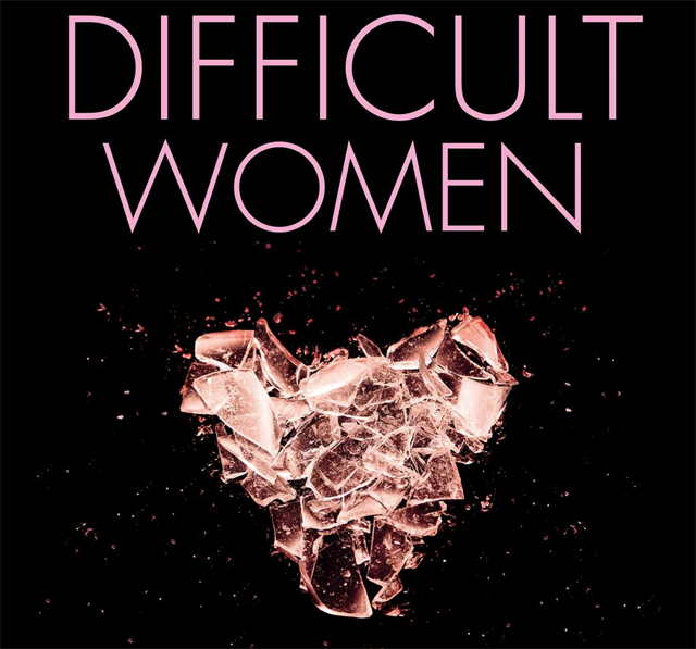 Roxane Gay’s “Difficult Women”: The Necessary Ugliness in Getting There