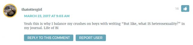 Yeah this is why I balance my crushes on boys with writing “But like, what IS heterosexuality?