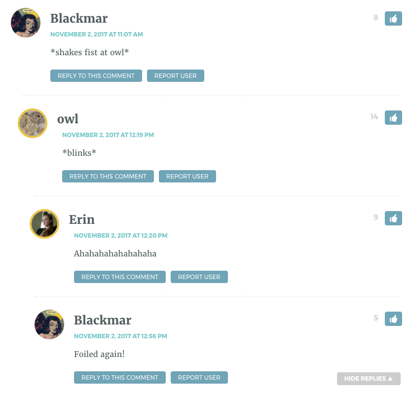 Blackmar: *Shakes fist at owl* / User Owl: *blinks* / Erin: Ahahahaha / Blackmar: Foiled again!