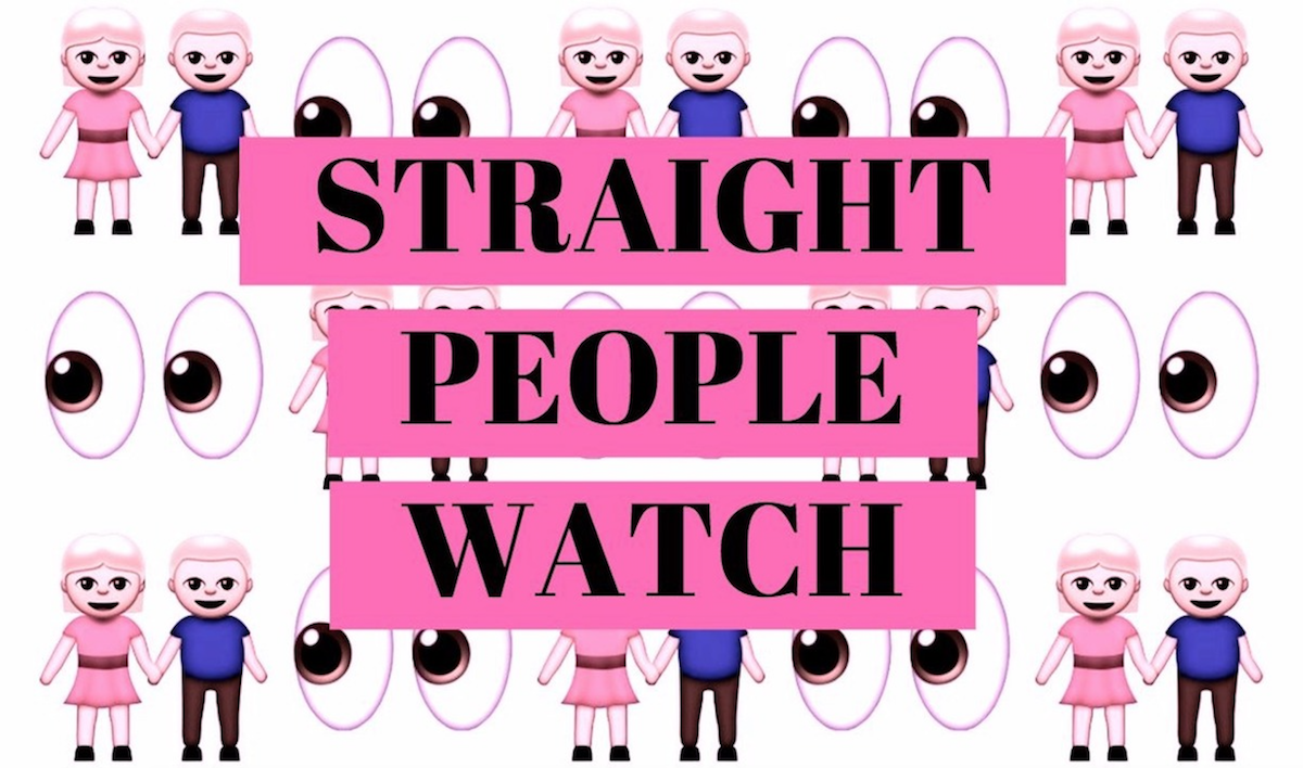 Straight People Watch: Winter 2K18