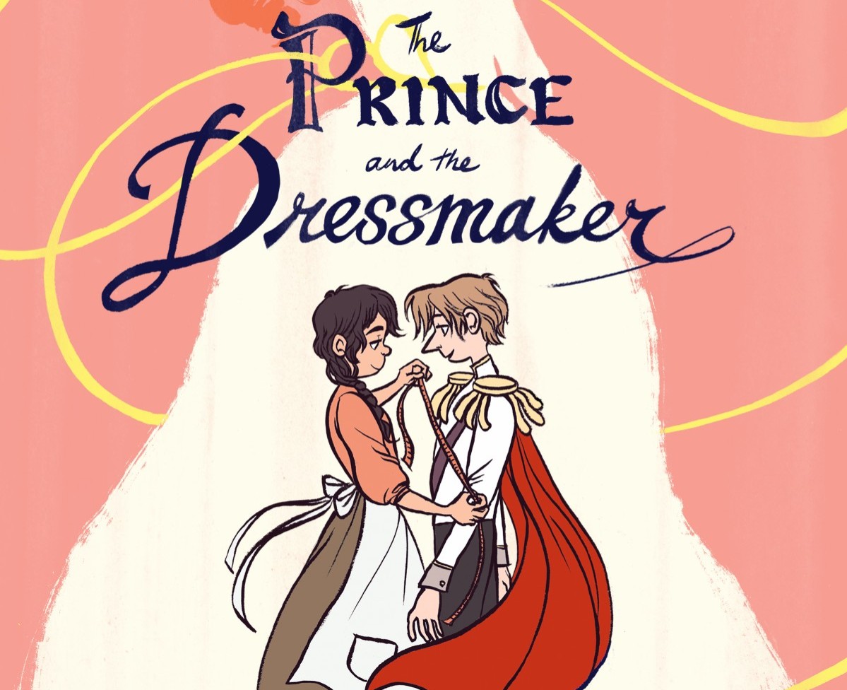 Drawn to Comics: “The Prince and the Dressmaker” Is a Stunningly Gorgeous Book About Being Yourself
