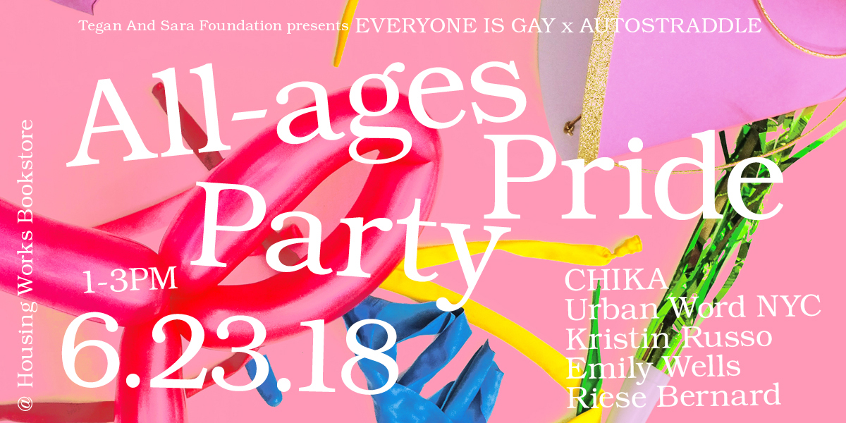 You Should Go to Autostraddle + Everyone Is Gay’s All-Ages Pride Party in NYC