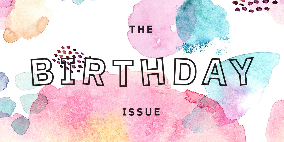 Call For Submissions: The Birthday Issue
