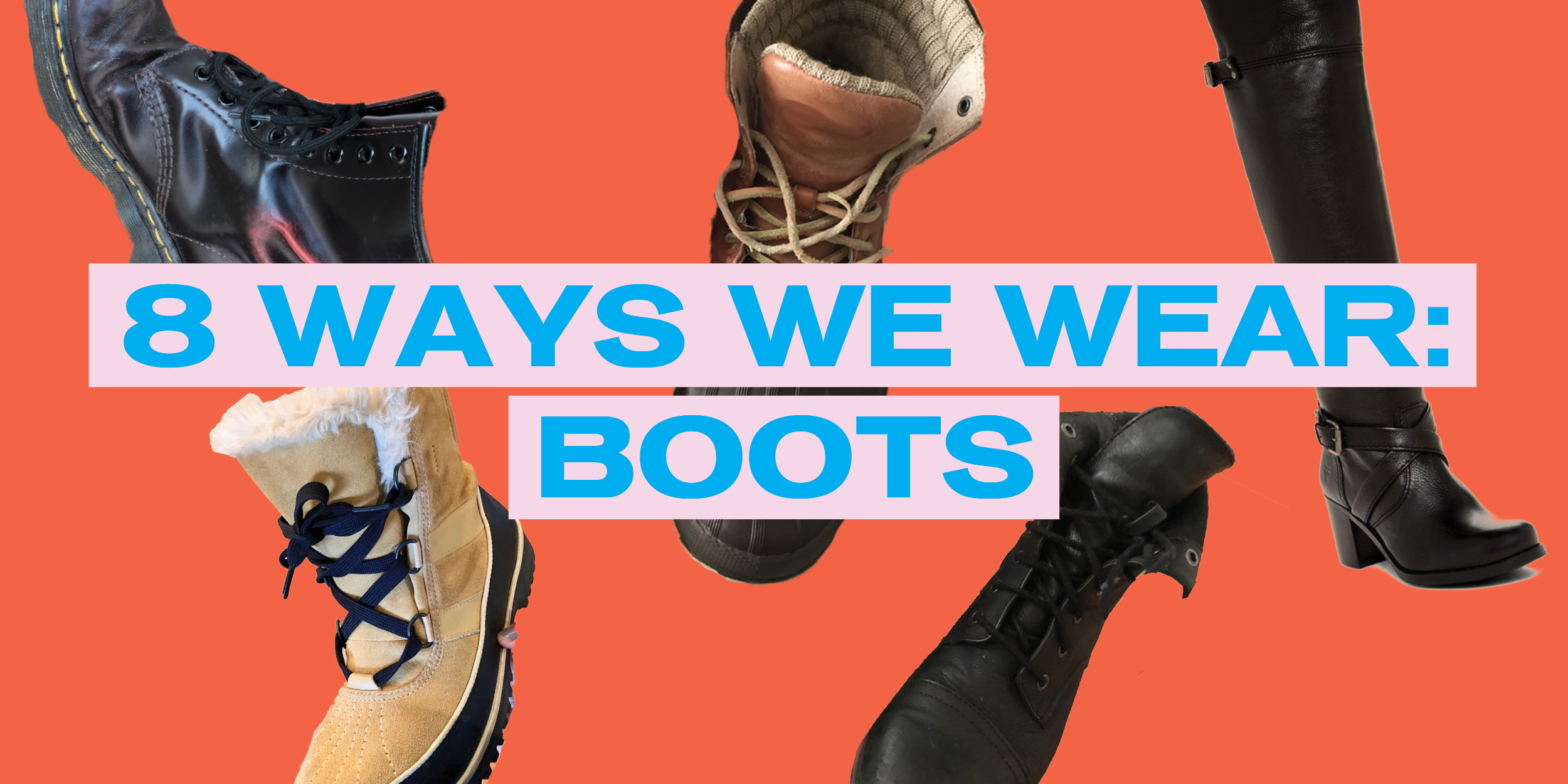 How We Wear: Boots