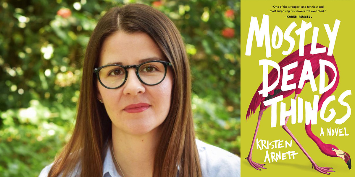 Kristen Arnett’s ‘Mostly Dead Things’ Is a Funny, Dark Story of Messy Queer Love (also, Taxidermy)