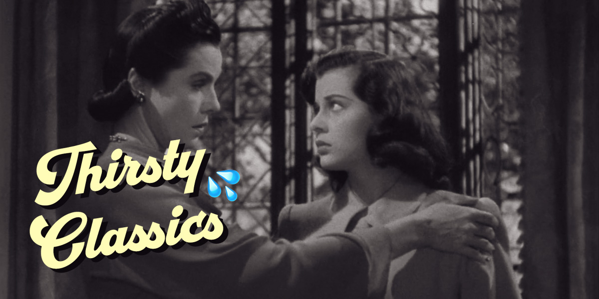 Thirsty Classics: “The Uninvited” Has Subtext! Lesbian Subtext!