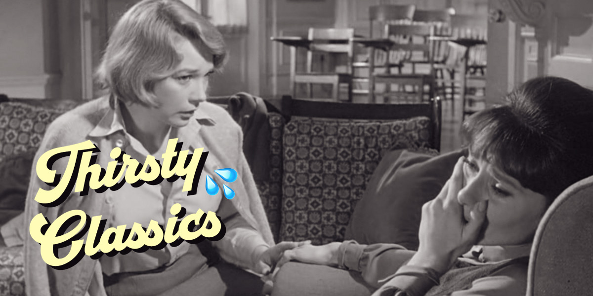 Thirsty Classics: “The Children’s Hour” Is All About Shirley MacLaine’s Hair
