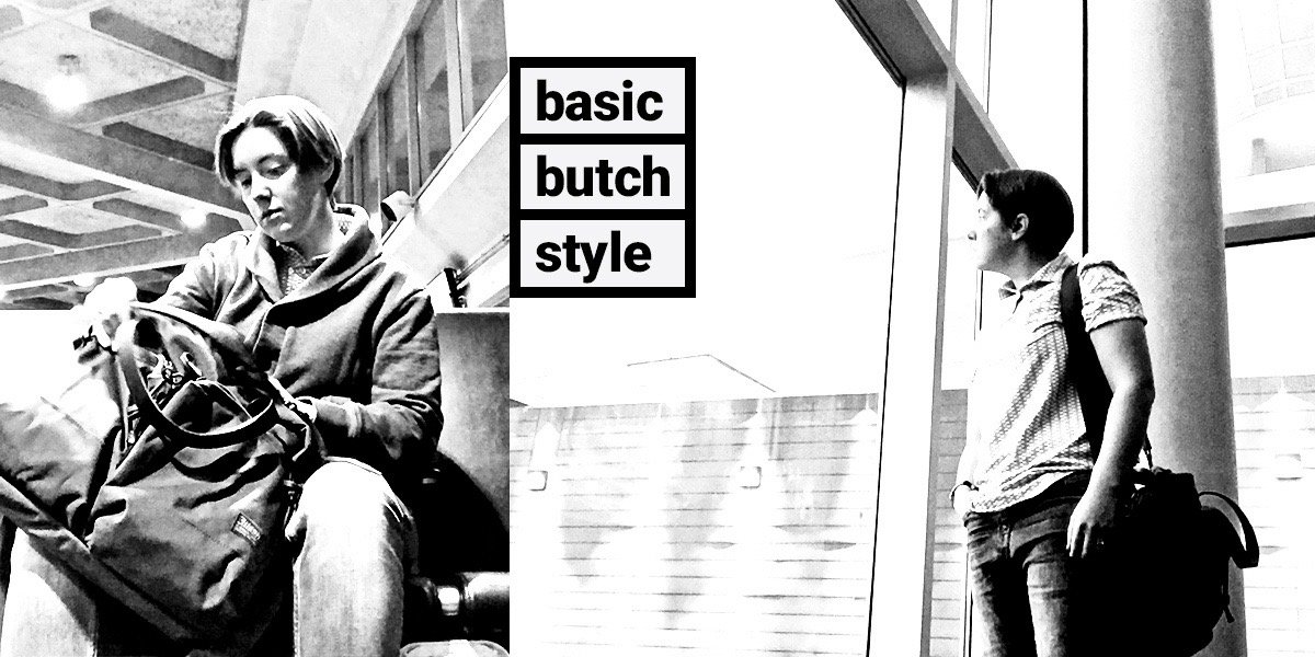 Basic Butch Style: Eight Hour Layover