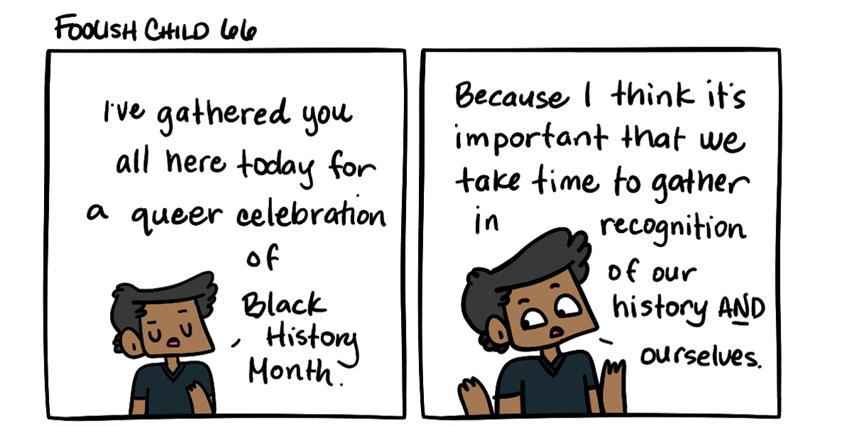 Foolish Child #66: Black History Month