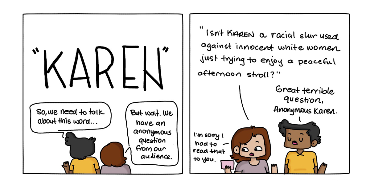 Foolish Child #74: Karens Don’t Get It