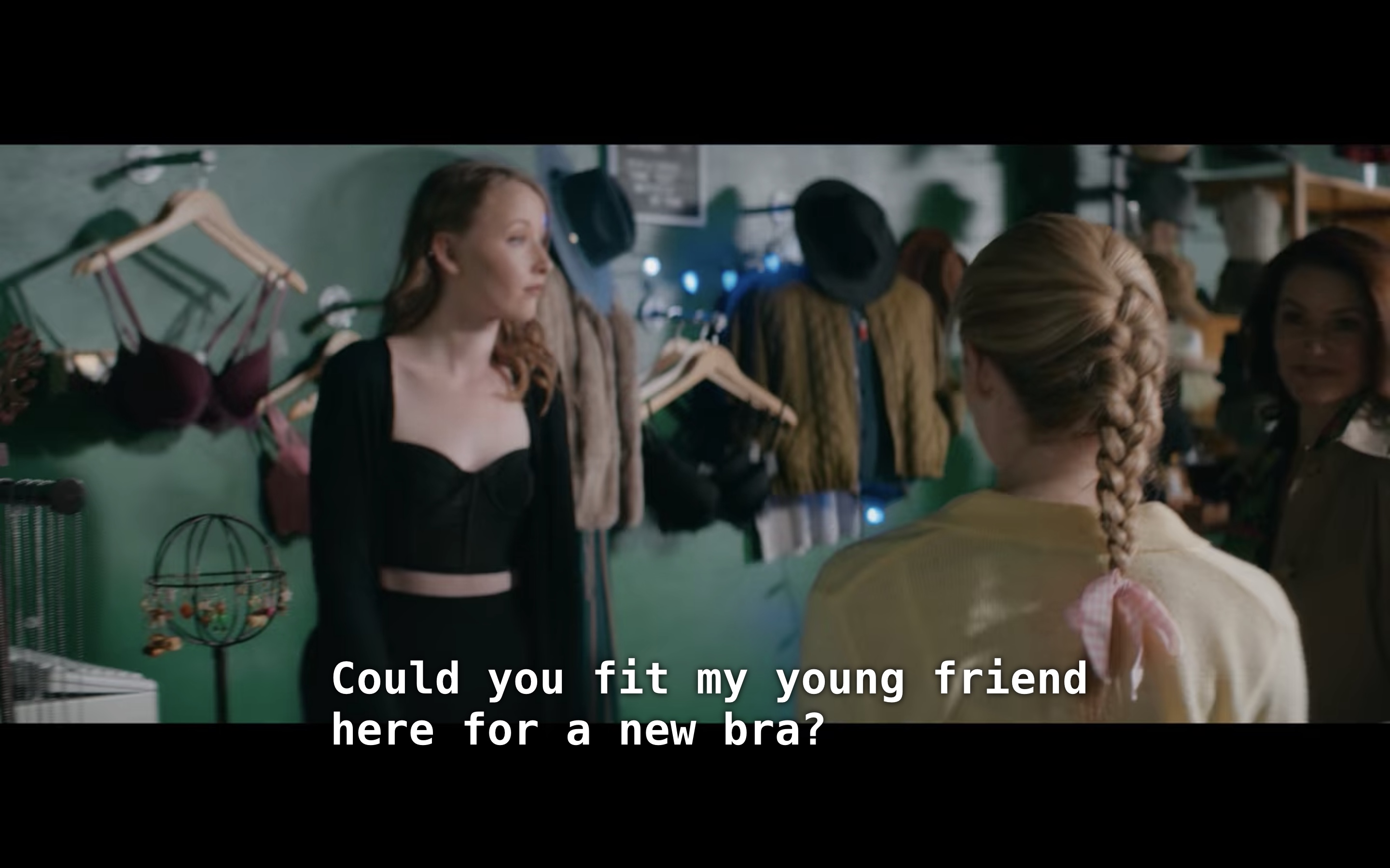 bra store, Mary asking the store clerk to "fit my young friend here for a bra"
