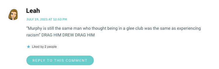 Murphy is still the same man who thought being in a glee club was the same as experiencing racism