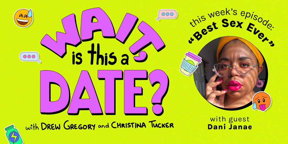The Wait Is This a Date logo is in purple bubble lettering against a lime green background. Today's episode: 