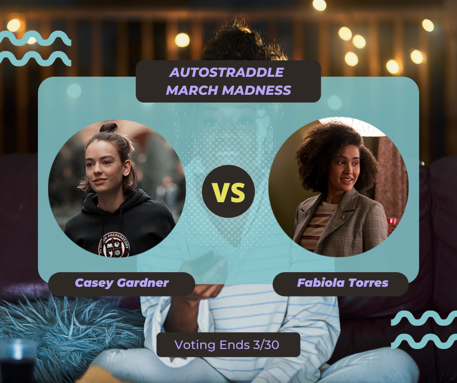 Background: a young Black woman smiling and watching TV with a remote in her hand, teal squiggles are illustrated on the sides of the photo. Foreground text in purple against a dark gray and teal background: Autostraddle March Madness / Casey Gardner vs. Fabiola Torres. Voting ends 3/30.