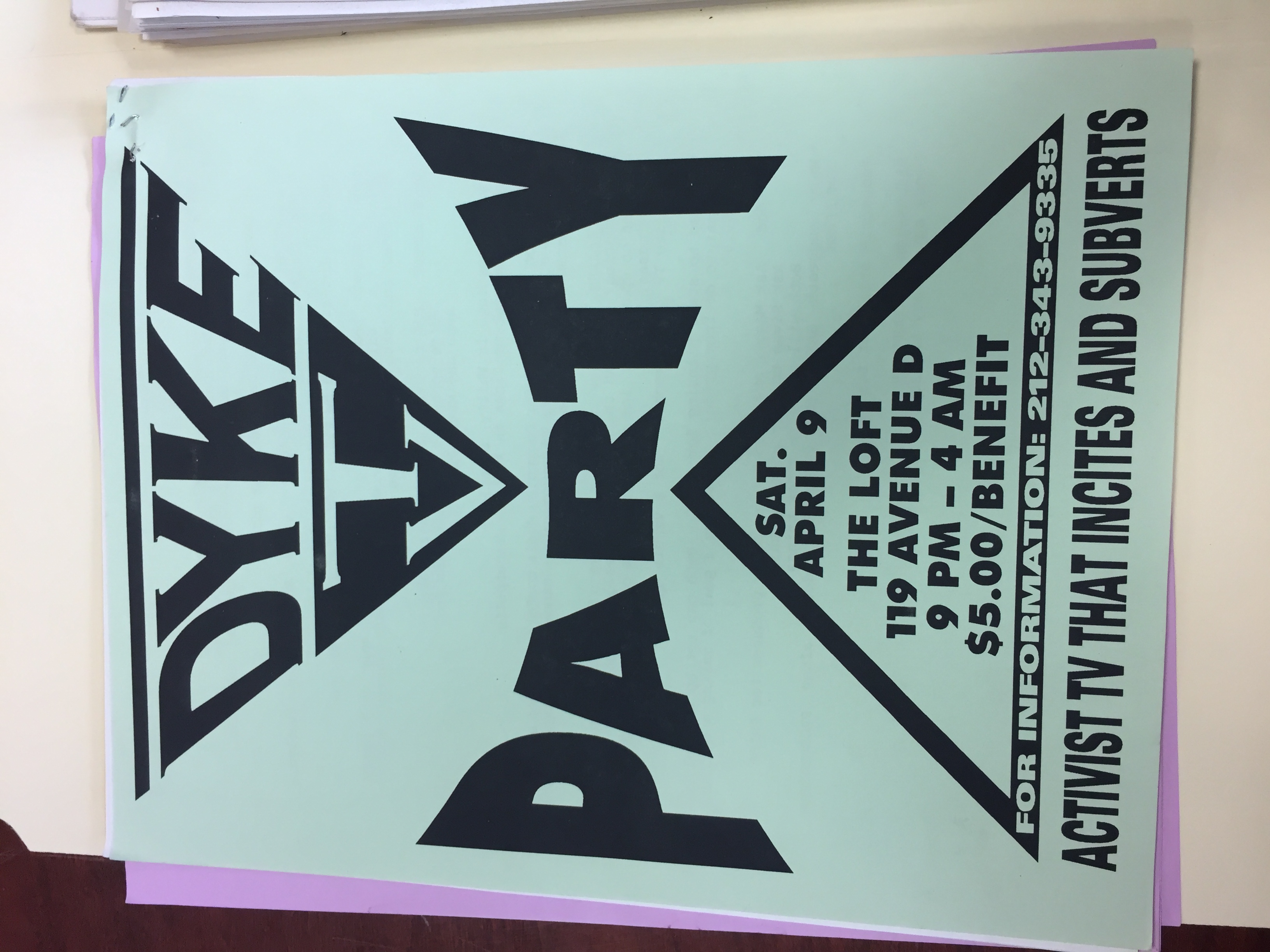 A flyer that reads: "DYKE TV Party: Saturday April 9. The Loft 119 Avenue D. 9pm-4am $5/BENEFIT. ACTIVIST TV THAT INCITES AND SUBVERTS."