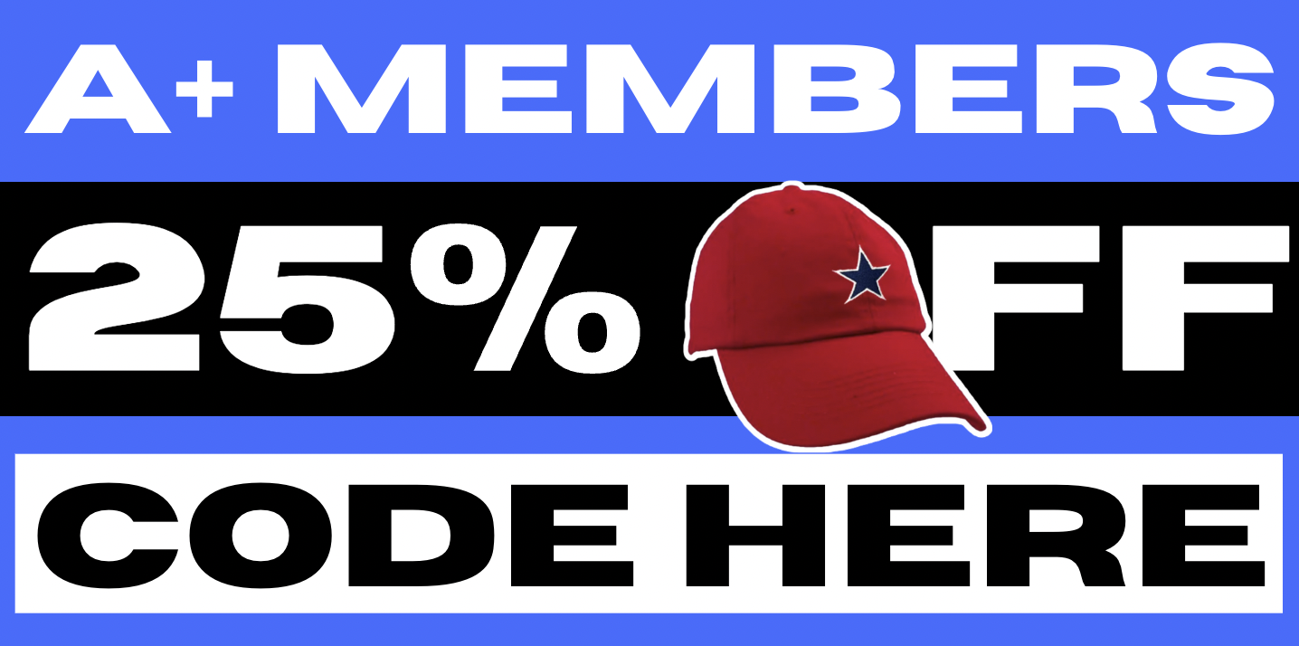 A collage graphic that says "A+ MEMBERS / 25% OFF / CODE HERE." On top is an image of the All Stars Cap outlined in white.