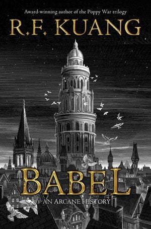 a huge looking tower surrounded by pigeons in a dark black and white illustration of a fantasy city, the text babel is in gold at the bottom