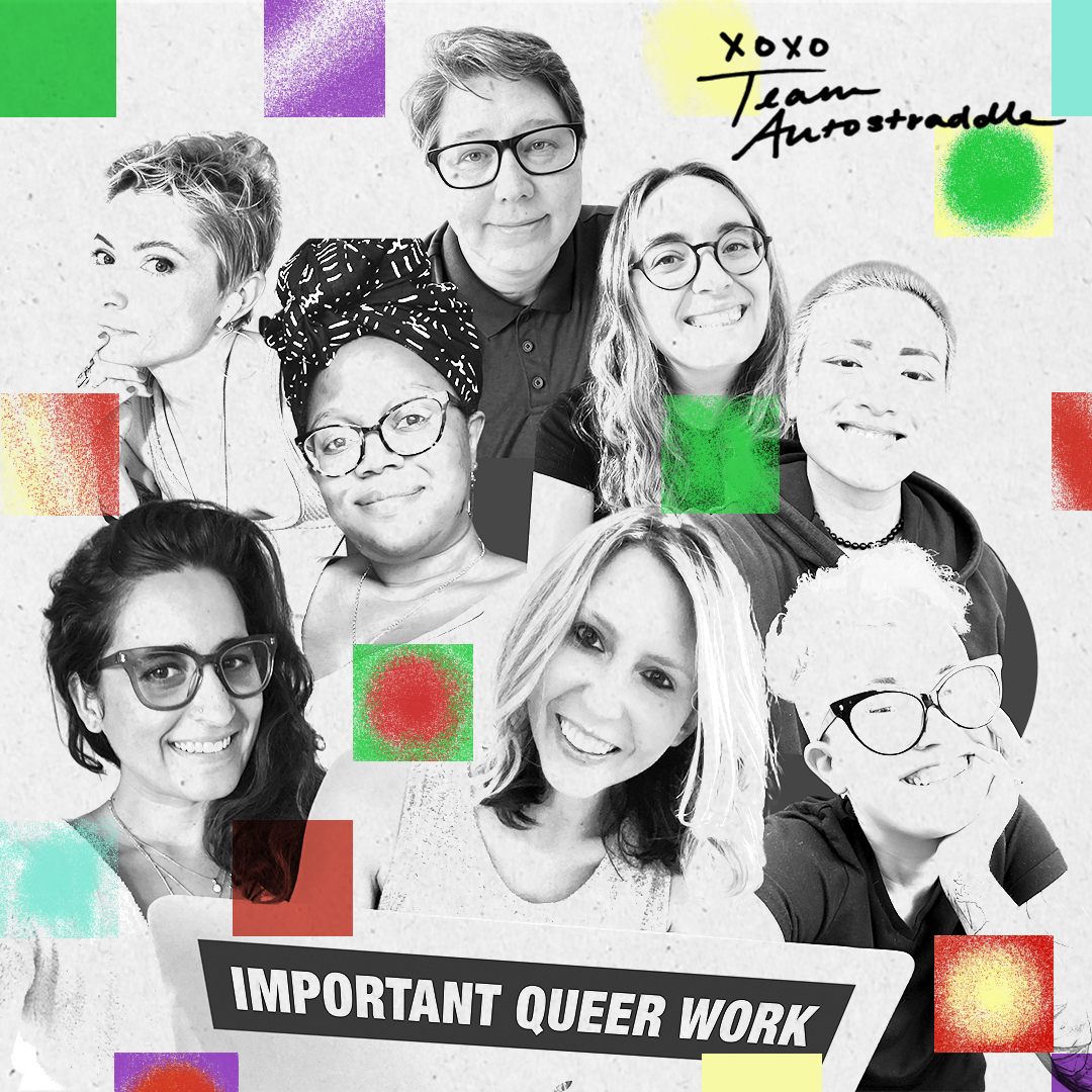 A square collage of the senior staff team at Autostraddle in black and white grainy on top of a paper texture. There are small squares and dots in lime green, bright orange, fuchsia, and cyan colors overlayed on top of the photos as if to color the photo. On the top right corner is the team signature that reads “xoxo Team Autostraddle.