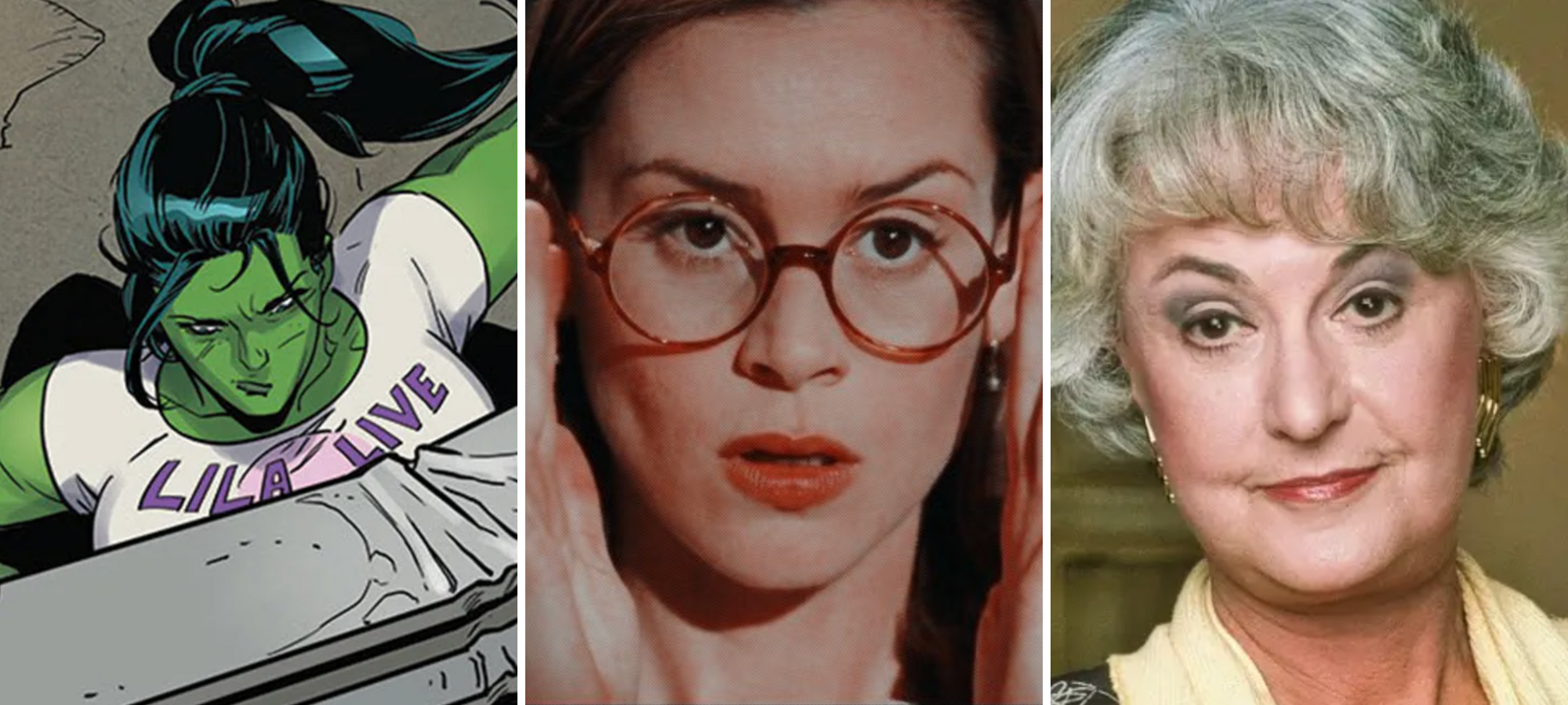 she hulk is a green muscular comic book character, miss honey is a white woman wearing glasses, and Dorothy is an elder woman with gray hair and a sassy expression