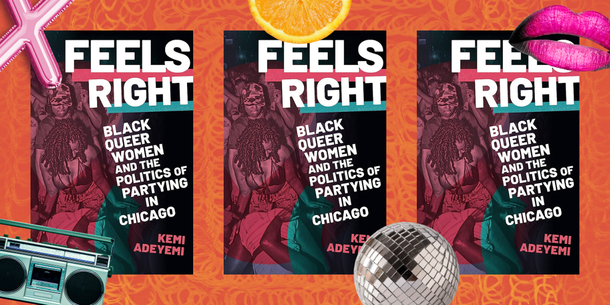 Kemi Adeyemi’s Feels Right Explores the Politics of Black Queer Nightlife