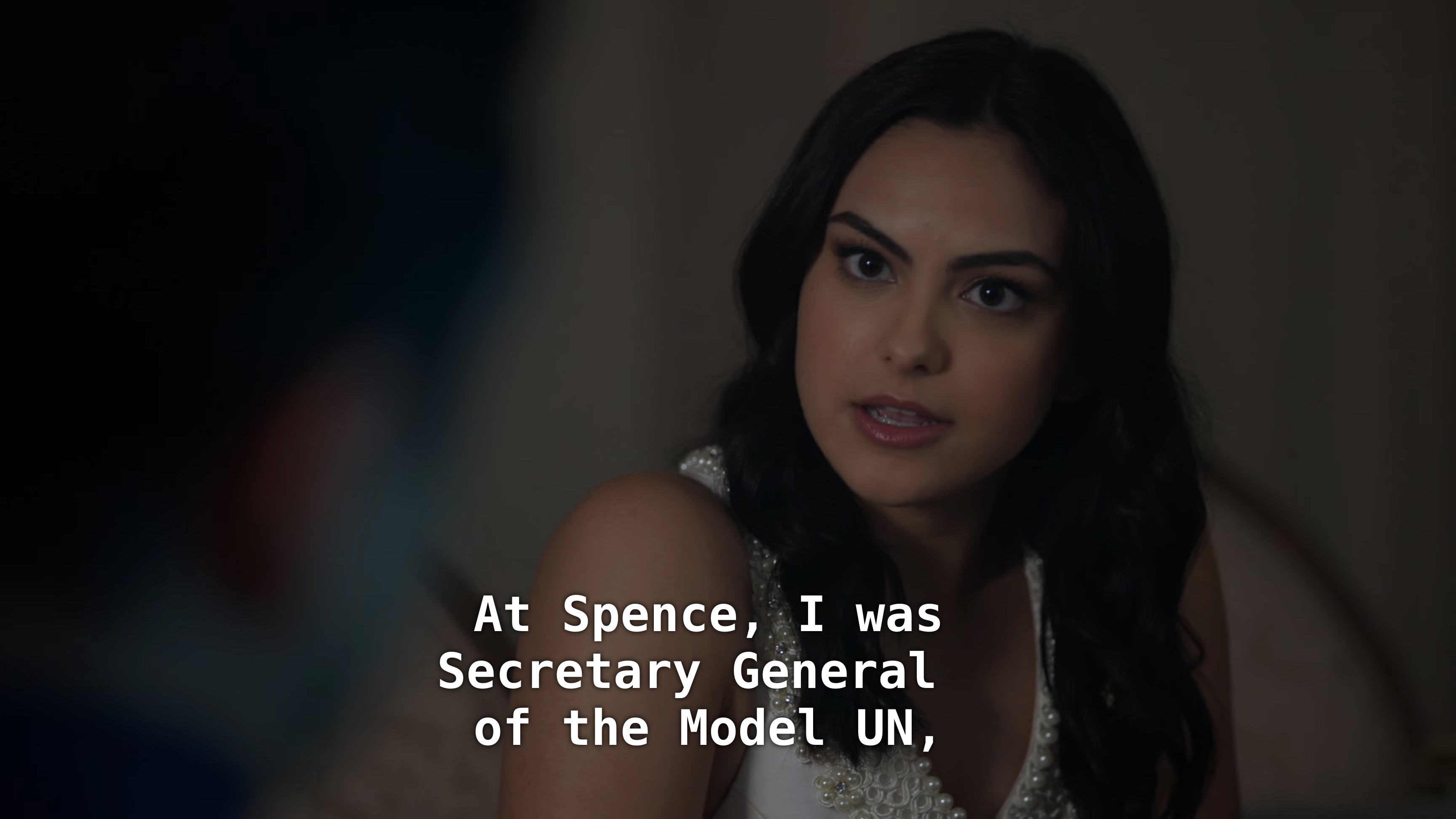 Close up on Veronica. Veronica: At Spence, I was Secretary General of the Model UN