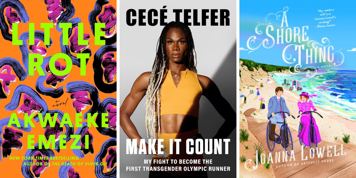 Little Rot by Akwaeke Emezi
Make It Count: My Fight to Become the First Transgender Olympic Runner by CeCé Telfer
a shore thing by joanna lowell