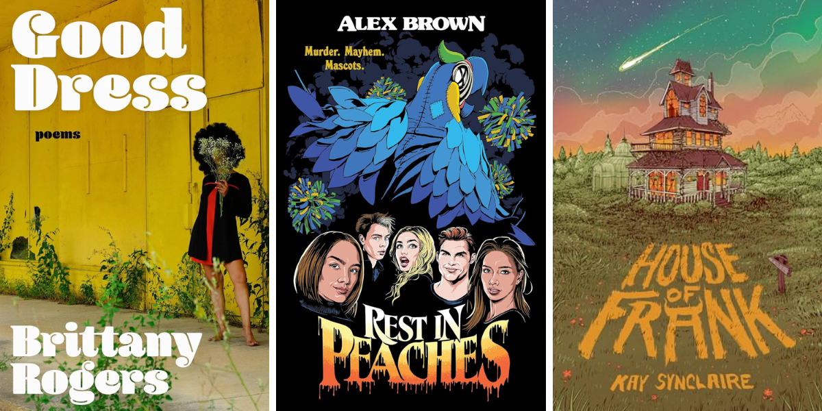 Good Dress: Poems by Brittany Rogers
Rest in Peaches by Alex Brown
House of Frank by Kay Synclaire