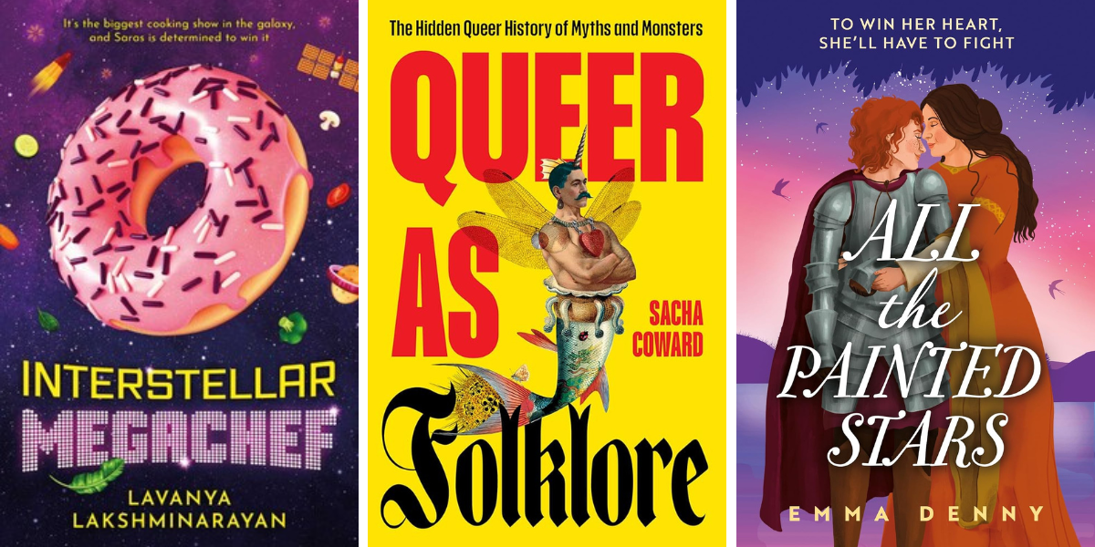 interstellar megachef by lavanya lakshminarayan
Queer as Folklore by Sacha Coward
All the Painted Stars by Emma Denny