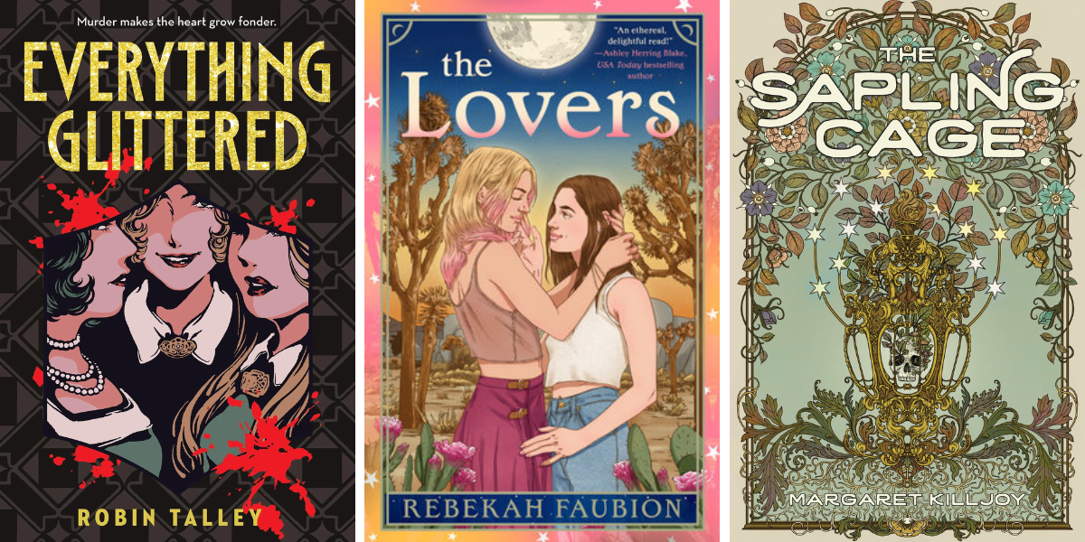 Everything Glittered by Robin Talley
the lovers by rebekah faubion
the sapling cage by margaret killjoy