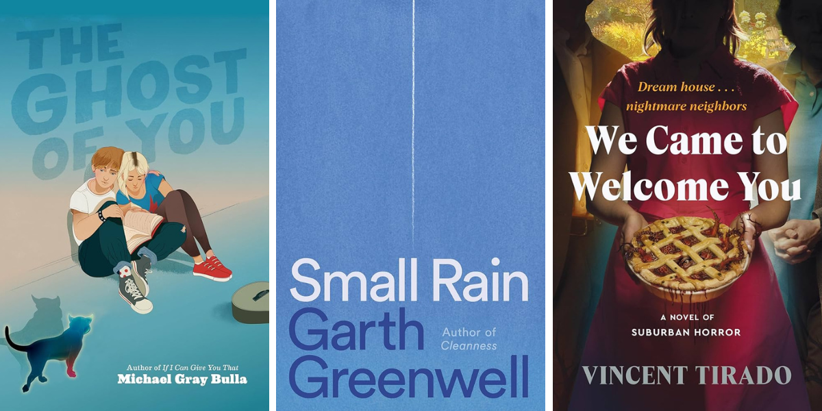 The Ghost of You by Michael Gray Bulla
Small Rain by Garth Greenwell
We Came to Welcome You by Vincent Tirado