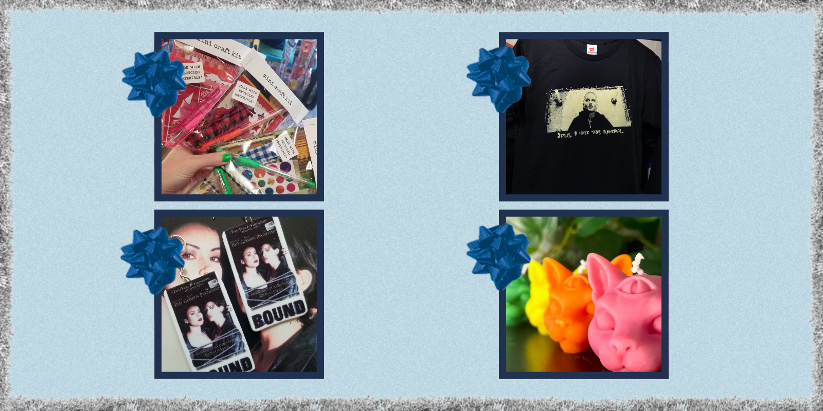 craft kits, cat candles, bound earrings, "i hate this funeral" empire records t-shirt