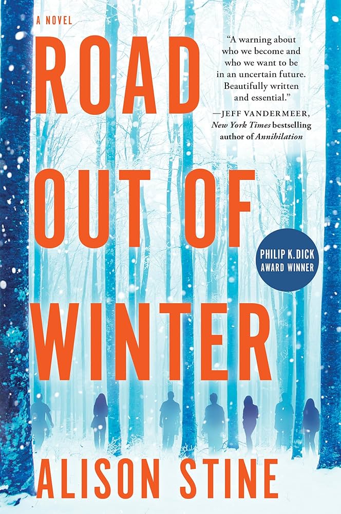 Road Out of Winter by Alison Stine
